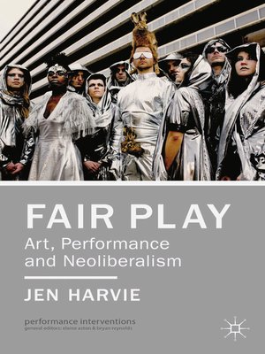 cover image of Fair Play--Art, Performance and Neoliberalism